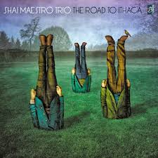 The Road To Ithaca / Shai Maestro Trio (2013)