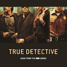 True Detective (Music From the HBO Series) / Various (2015)