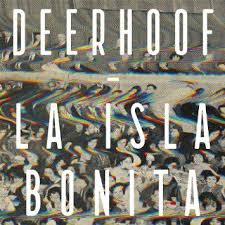 La Isla Bonita / Deerhoof (2014)