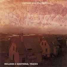 Hatfield & The North / Hatfield And The North