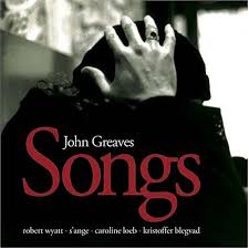 John Greaves / Songs