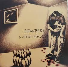METAL BOWL CD / COWPERS (1996)