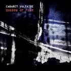 Shadow Of Fear / Cabaret Voltaire (2020)