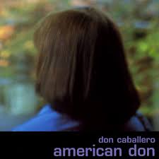 Don Caballero / American Don