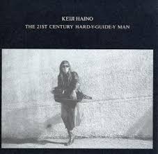 灰野敬二 / The 21st Century Hard-Y-Guide-Y Man