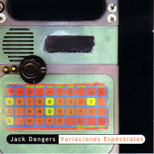 Jack Dangers / Variaciones Espectrales