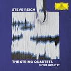 Steve Reich / Steve Reich: The String Quartets
