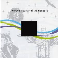 newave / COALTAR OF THE DEEPERS (2002)