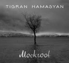 Mockroot / Tigran Hamasyan (2015)