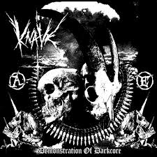 Demonstration Of Darkcore / Knave (2012)