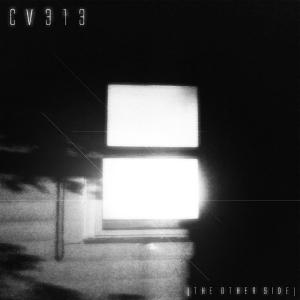 CV313 / The Other Side