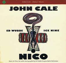 Nico, The Ballet / John Cale And Ice Nine (1998)