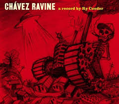 Ry Cooder / Chávez Ravine
