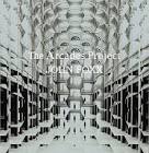 John Foxx / The Arcades Project