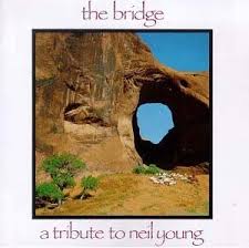 The Bridge: A Tribute To Neil Young [Bonus Tracks] / Various Artists (1989)