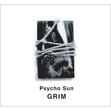 Psycho Sun / Grim (2013)